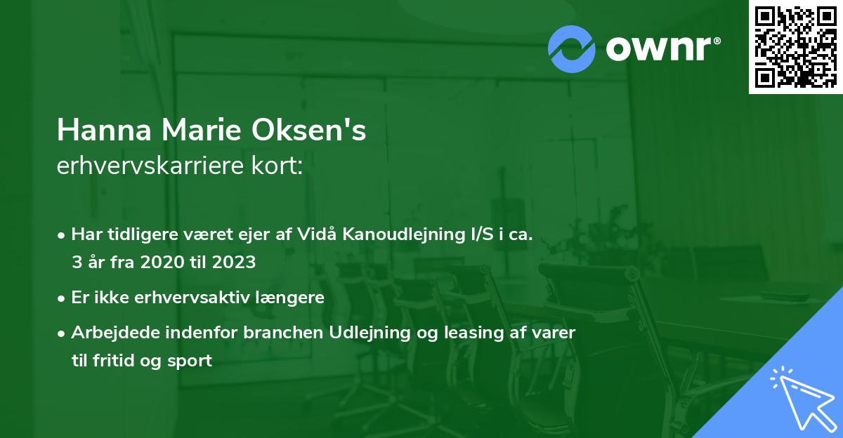 Hanna Marie Oksen's erhvervskarriere kort