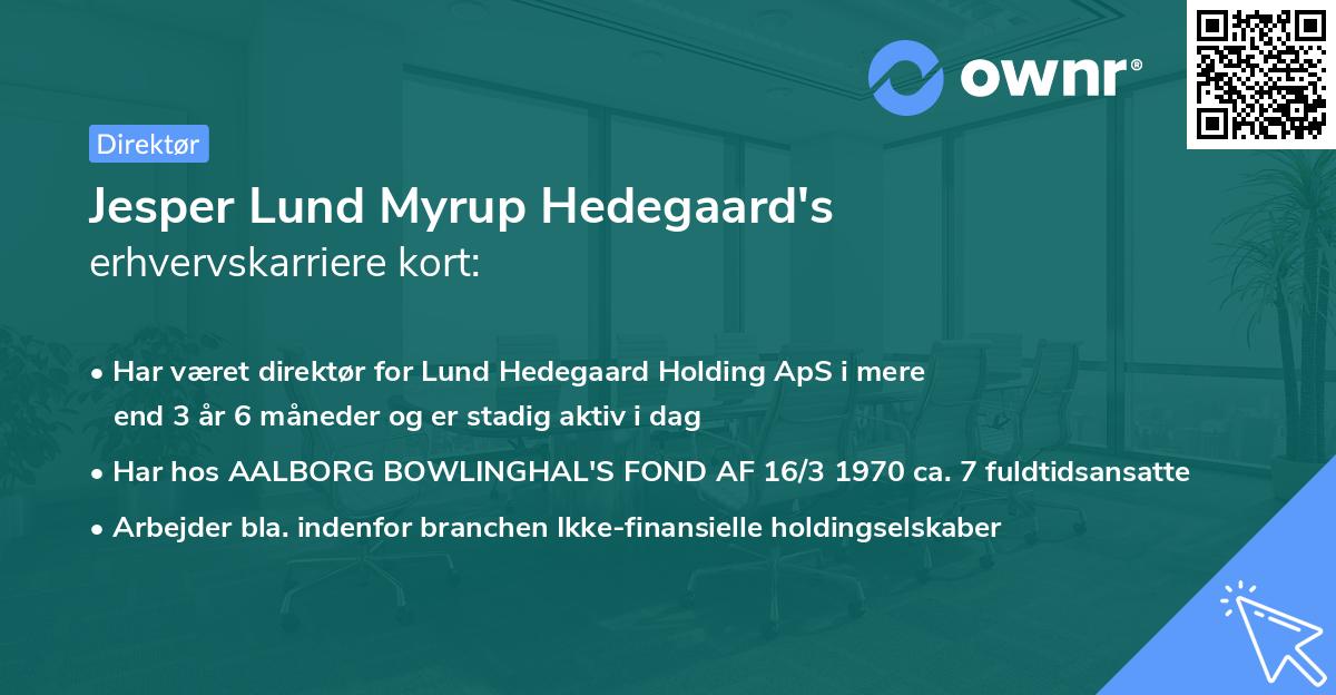 Jesper Lund Myrup Hedegaard's erhvervskarriere kort
