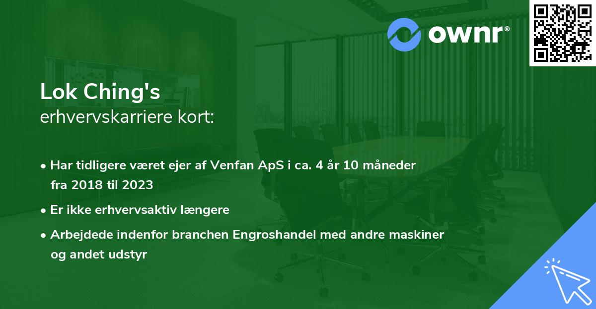 Lok Ching's erhvervskarriere kort