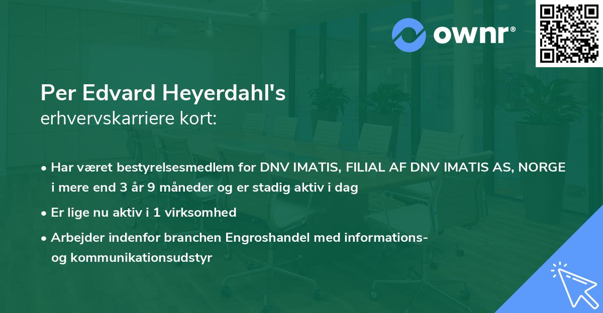 Per Edvard Heyerdahl's erhvervskarriere kort