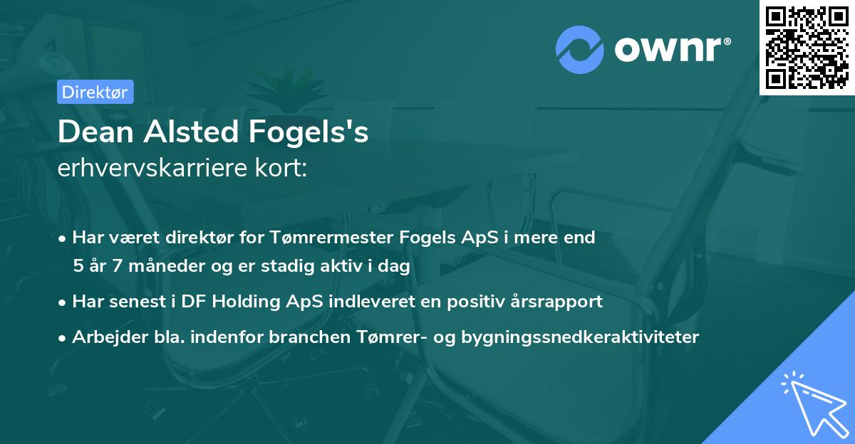 Dean Alsted Fogels's erhvervskarriere kort