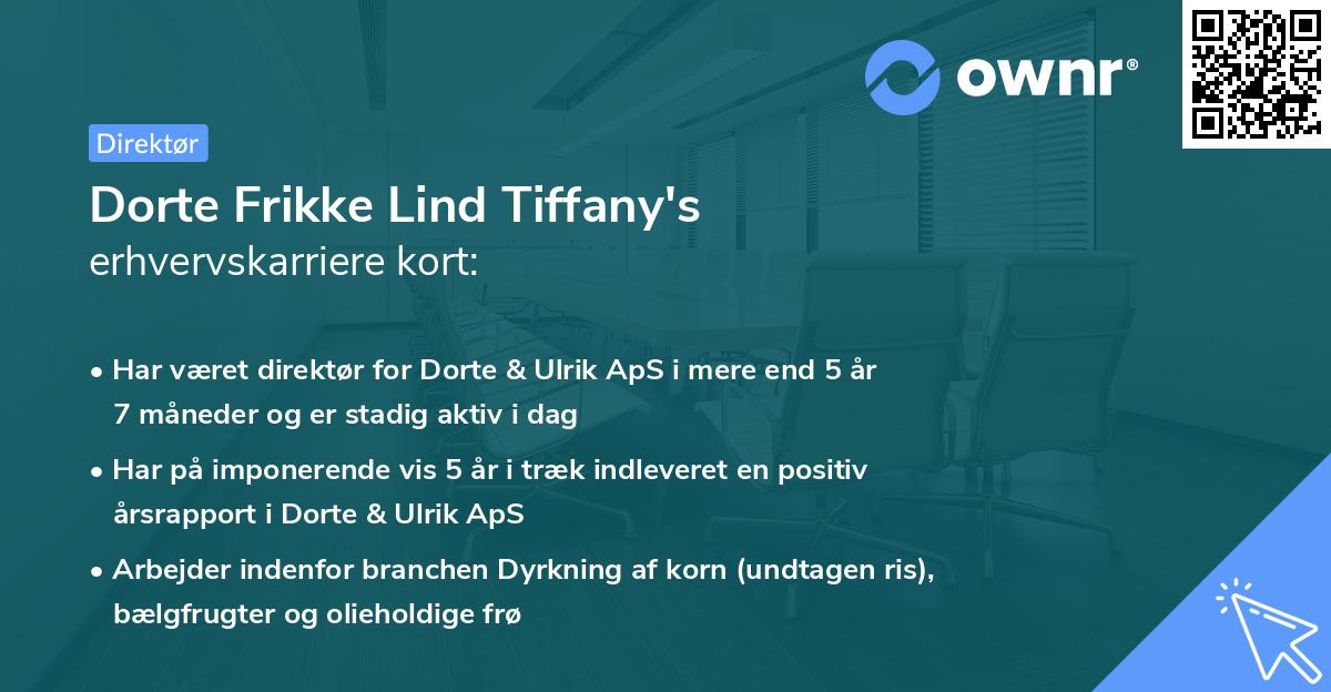 Dorte Frikke Lind Tiffany's erhvervskarriere kort