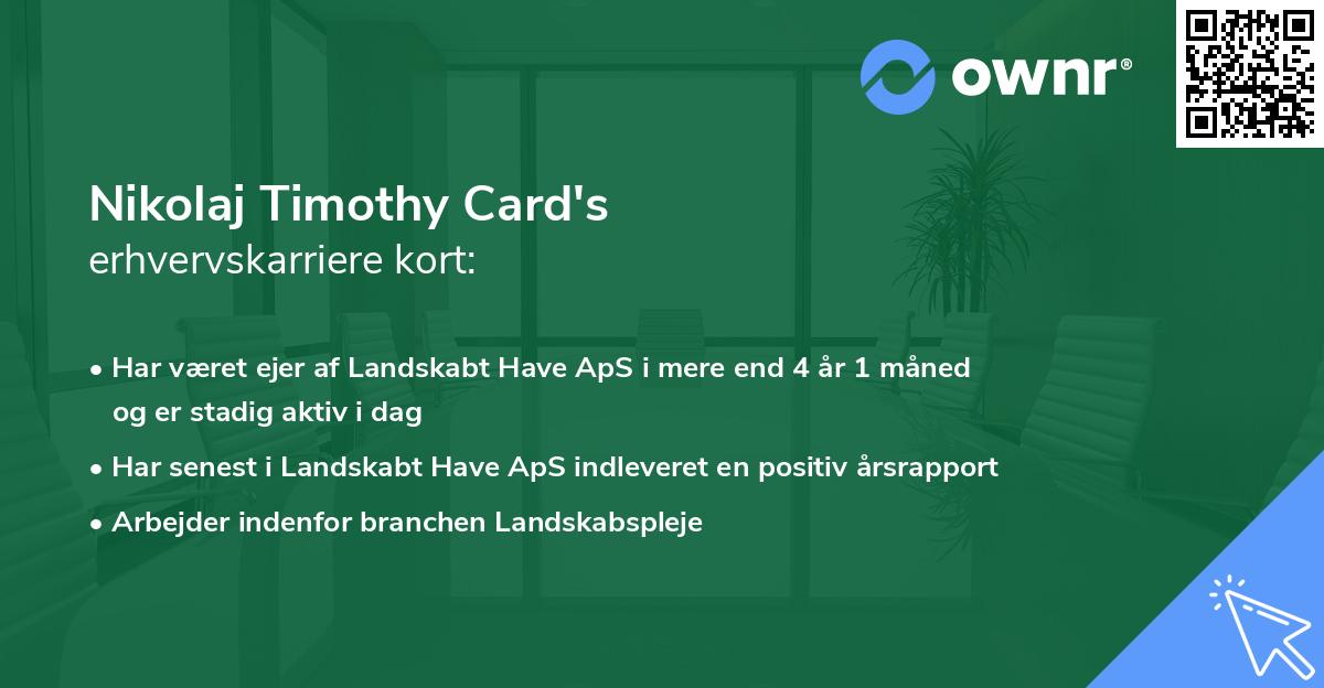 Nikolaj Timothy Card's erhvervskarriere kort