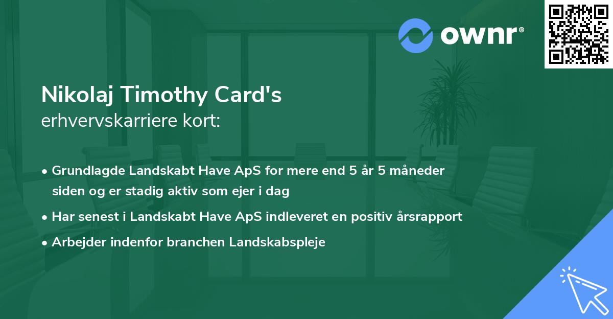 Nikolaj Timothy Card's erhvervskarriere kort