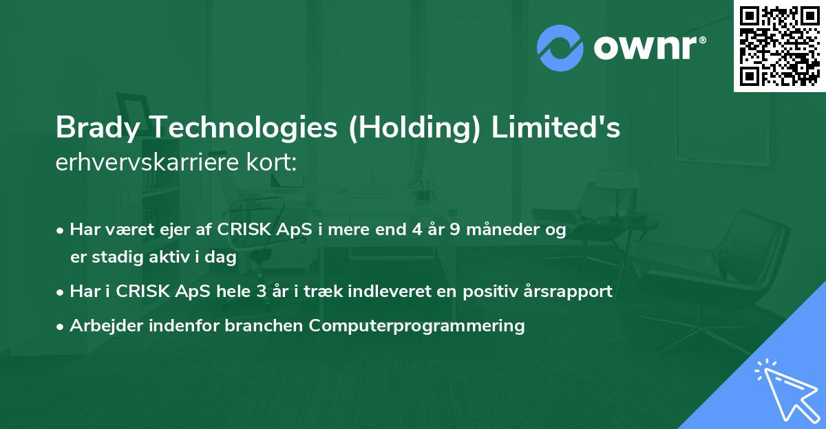 Brady Technologies (Holding) Limited's erhvervskarriere kort