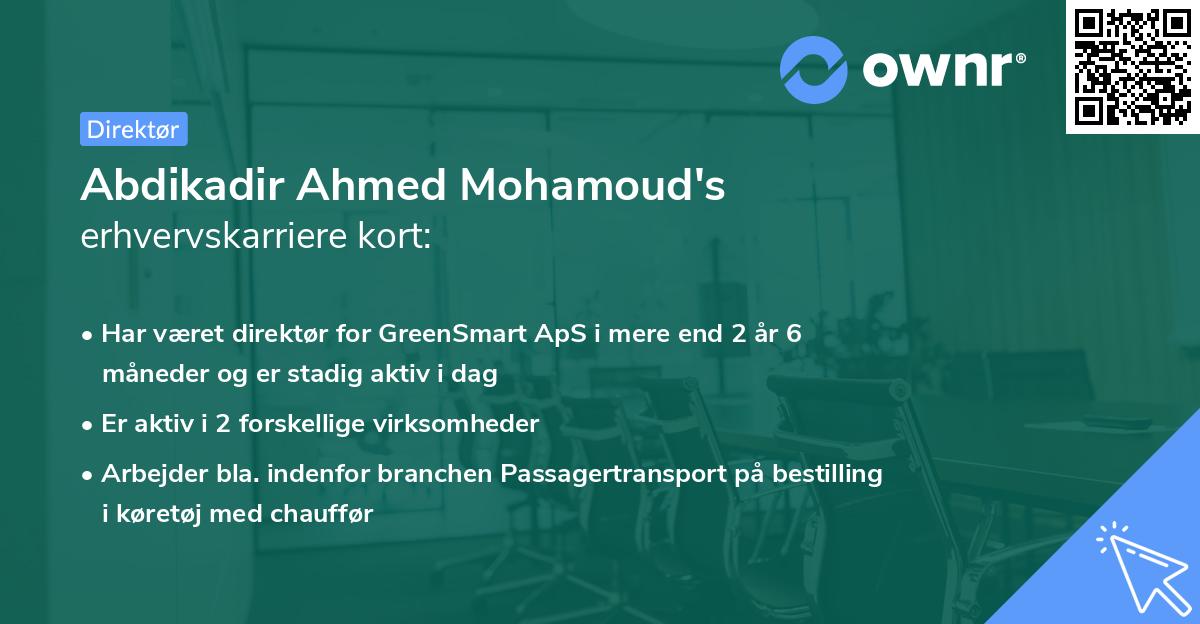 Abdikadir Ahmed Mohamoud's erhvervskarriere kort