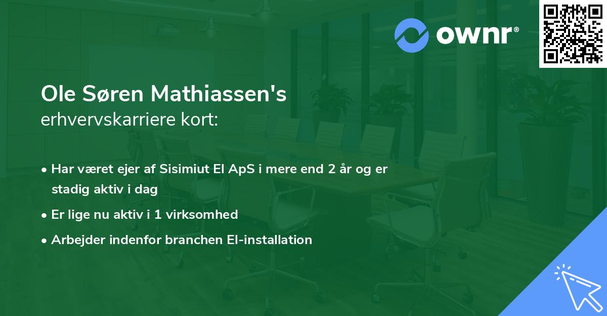 Ole Søren Mathiassen's erhvervskarriere kort