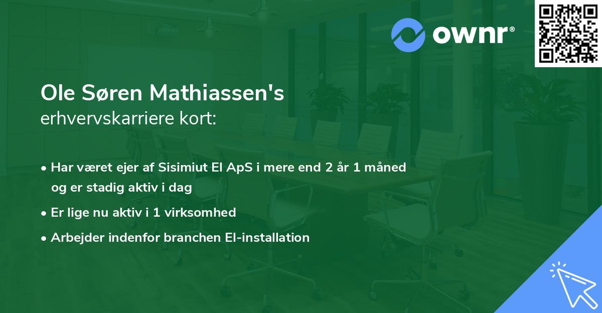 Ole Søren Mathiassen's erhvervskarriere kort