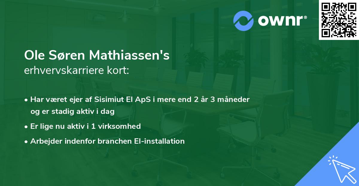Ole Søren Mathiassen's erhvervskarriere kort