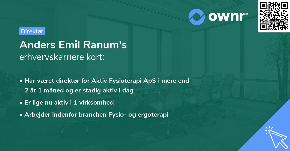 Anders Emil Ranum's erhvervskarriere kort