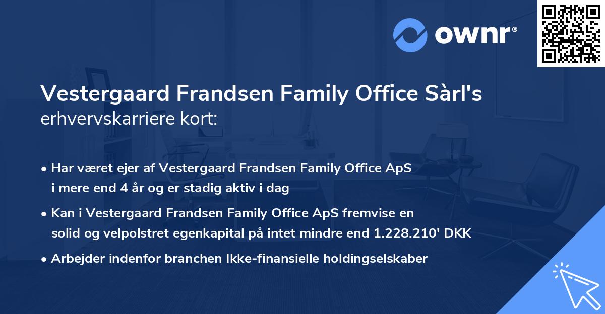 Vestergaard Frandsen Family Office Sàrl's erhvervskarriere kort