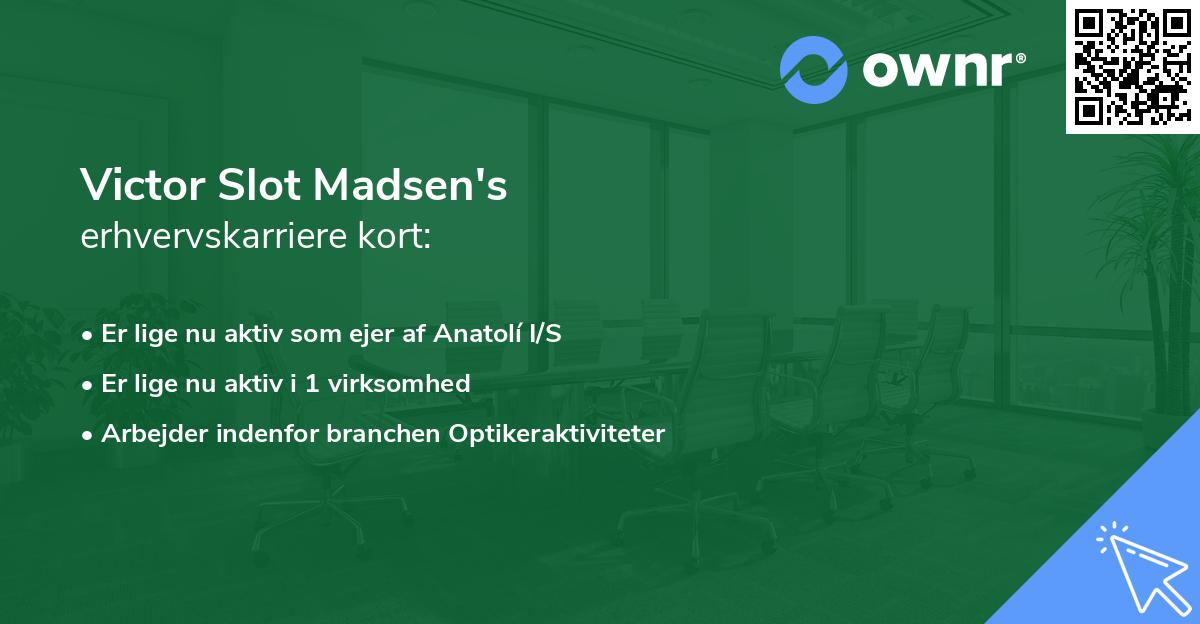Victor Slot Madsen's erhvervskarriere kort