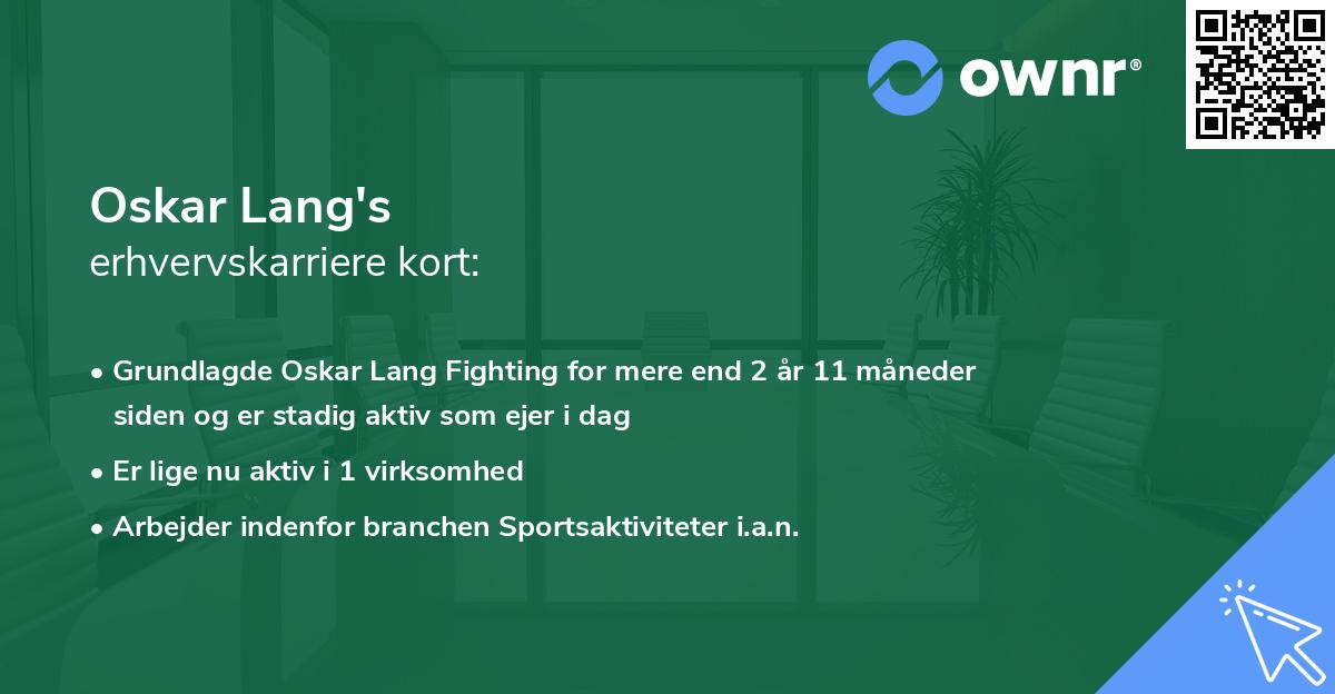 Oskar Lang's erhvervskarriere kort