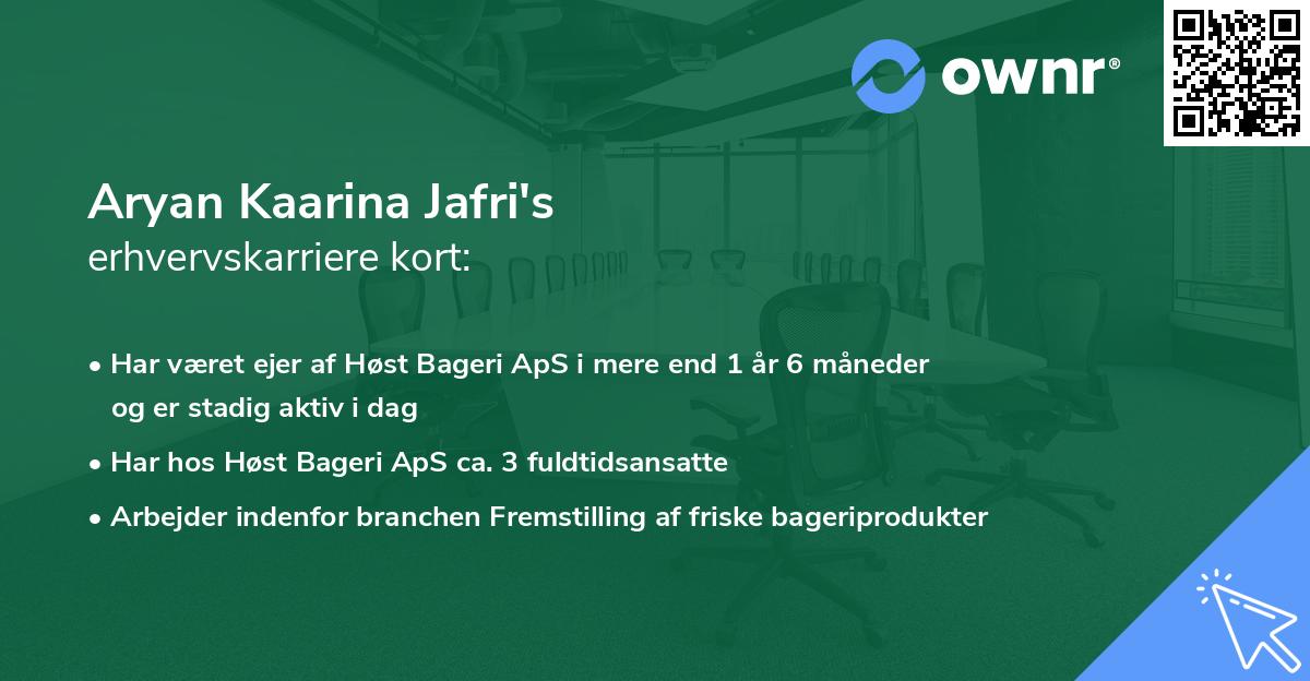Aryan Kaarina Jafri's erhvervskarriere kort