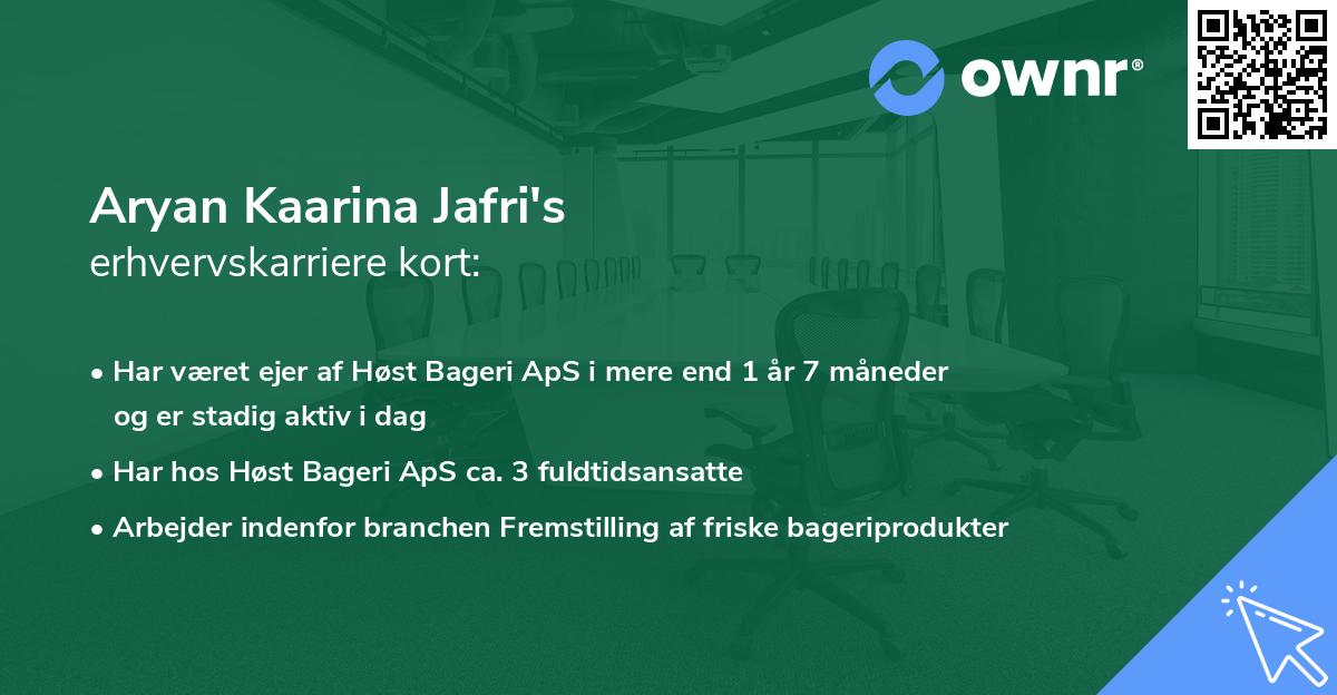 Aryan Kaarina Jafri's erhvervskarriere kort