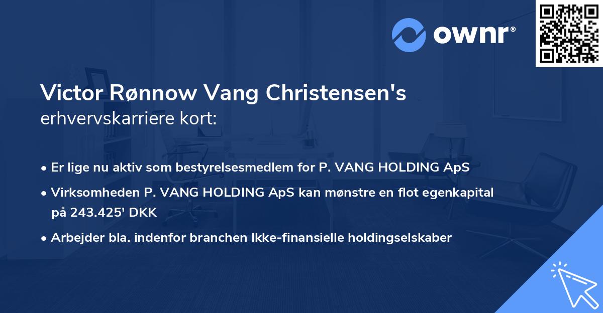 Victor Rønnow Vang Christensen's erhvervskarriere kort