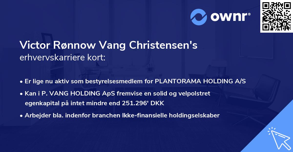 Victor Rønnow Vang Christensen's erhvervskarriere kort