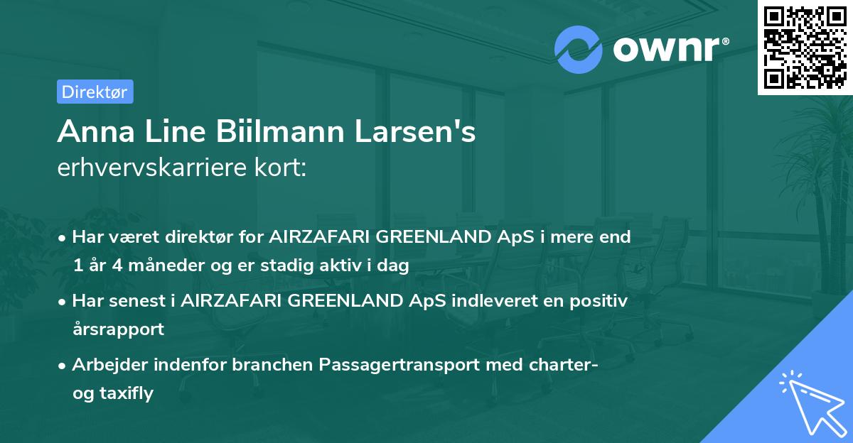 Anna Line Biilmann Larsen's erhvervskarriere kort