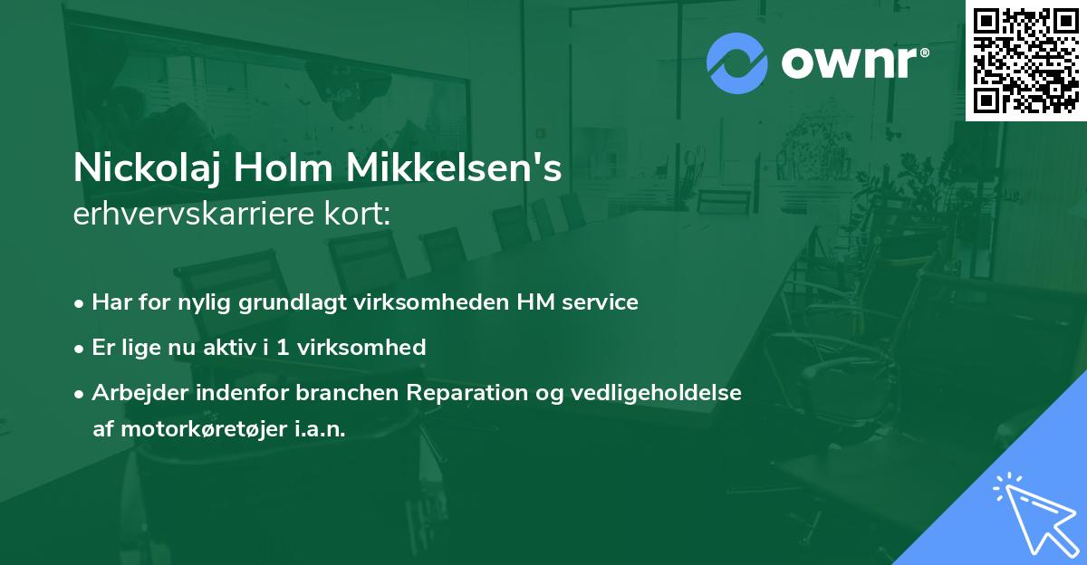 Nickolaj Holm Mikkelsen's erhvervskarriere kort