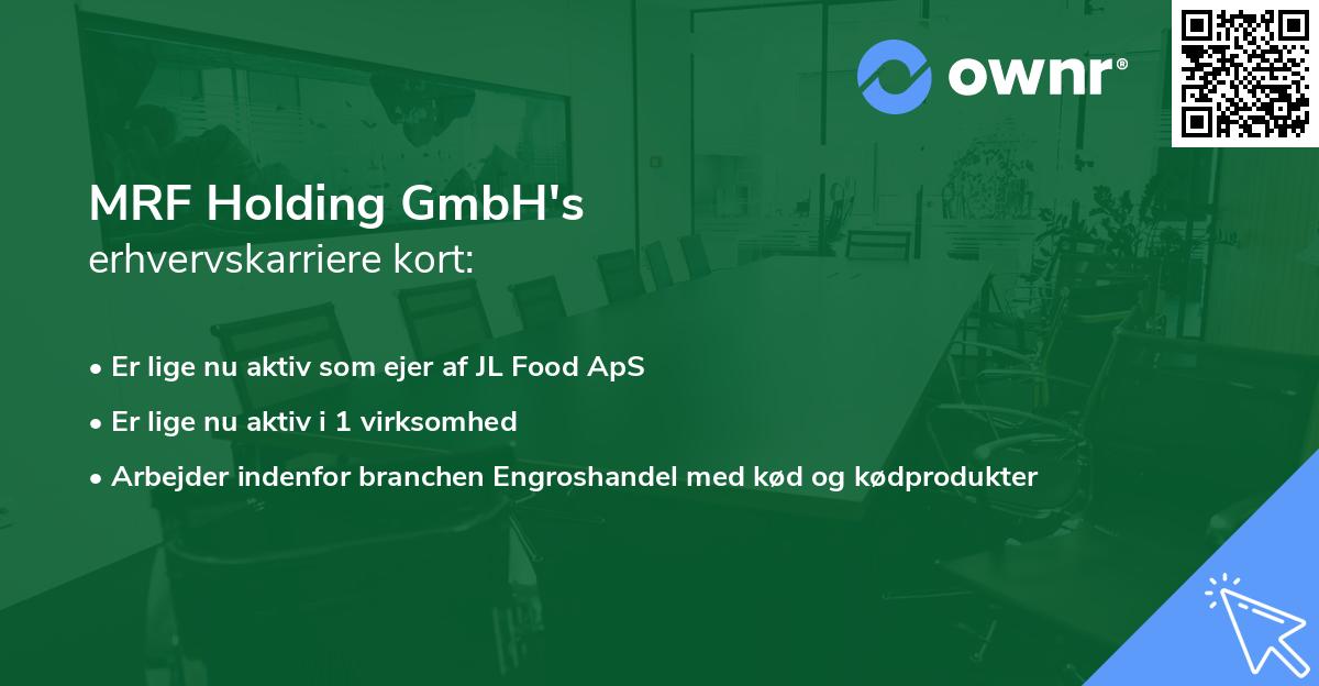 MRF Holding GmbH's erhvervskarriere kort