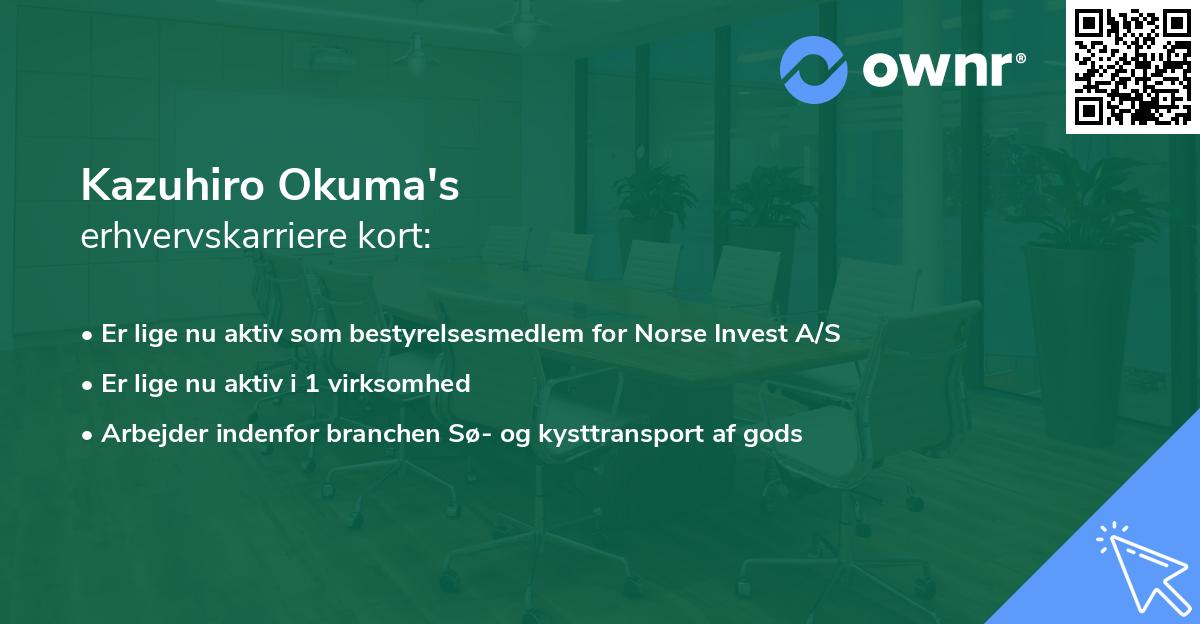 Kazuhiro Okuma's erhvervskarriere kort
