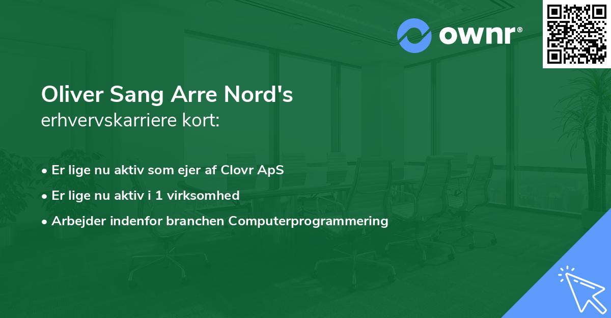 Oliver Sang Arre Nord's erhvervskarriere kort