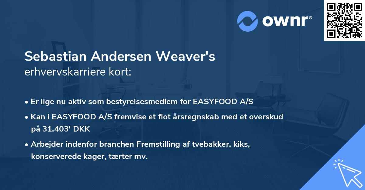 Sebastian Andersen Weaver's erhvervskarriere kort
