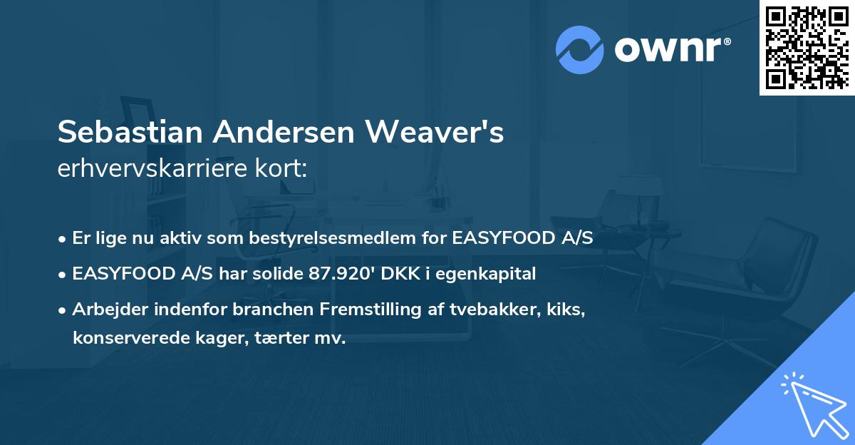 Sebastian Andersen Weaver's erhvervskarriere kort