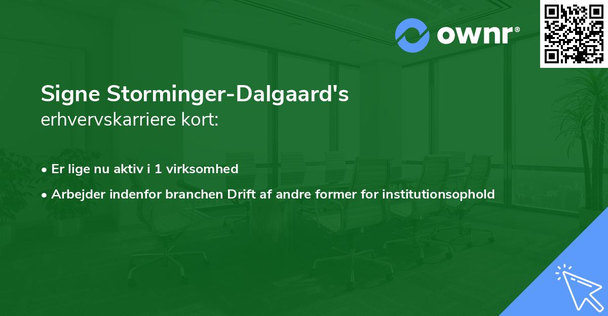 Signe Storminger-Dalgaard's erhvervskarriere kort