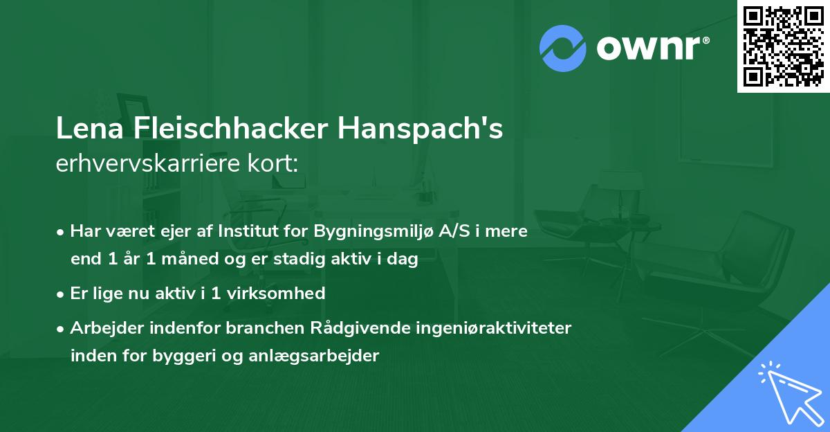 Lena Fleischhacker Hanspach's erhvervskarriere kort