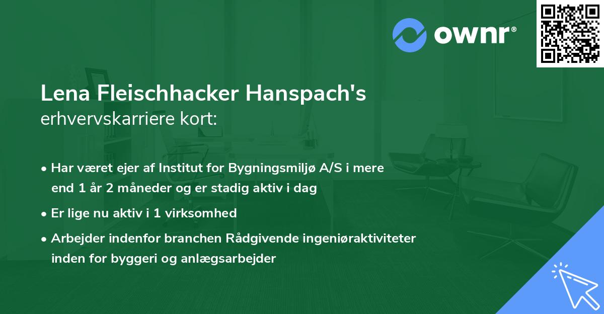 Lena Fleischhacker Hanspach's erhvervskarriere kort