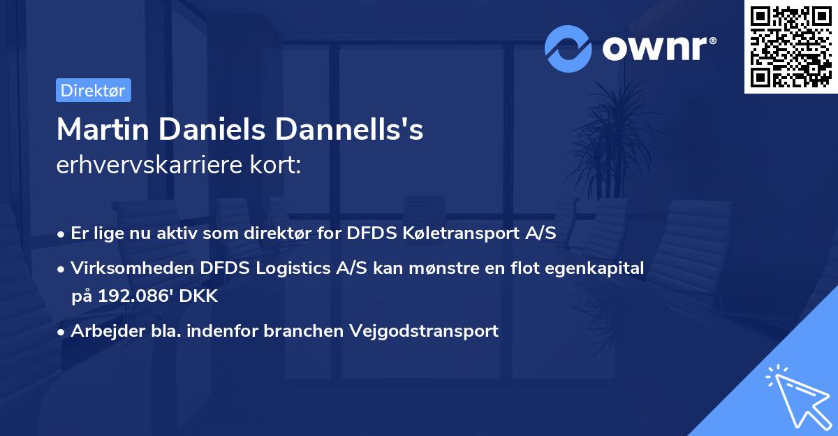 Martin Daniels Dannells's erhvervskarriere kort