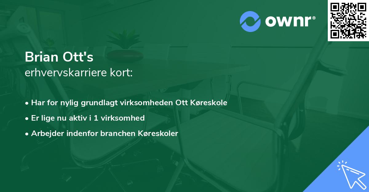 Brian Ott's erhvervskarriere kort