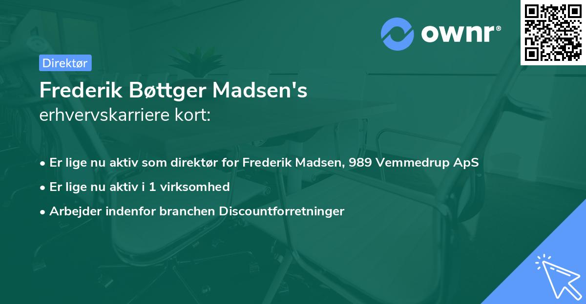 Frederik Bøttger Madsen's erhvervskarriere kort