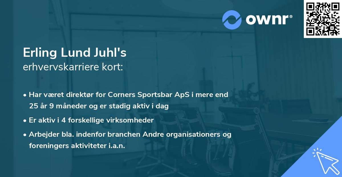 Erling Lund Juhl's erhvervskarriere kort