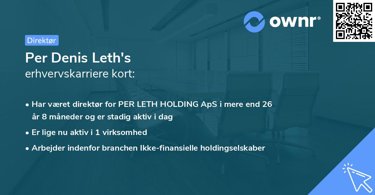 Per Denis Leth's erhvervskarriere kort