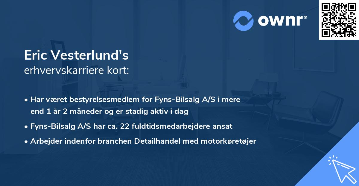 Eric Vesterlund's erhvervskarriere kort