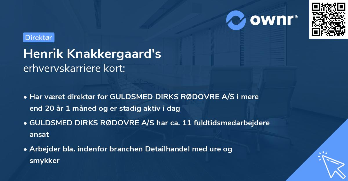 Henrik Knakkergaard's erhvervskarriere kort