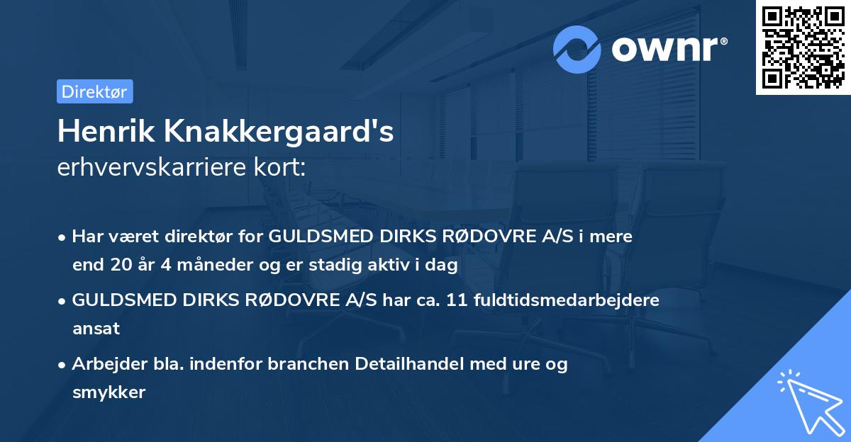 Henrik Knakkergaard's erhvervskarriere kort