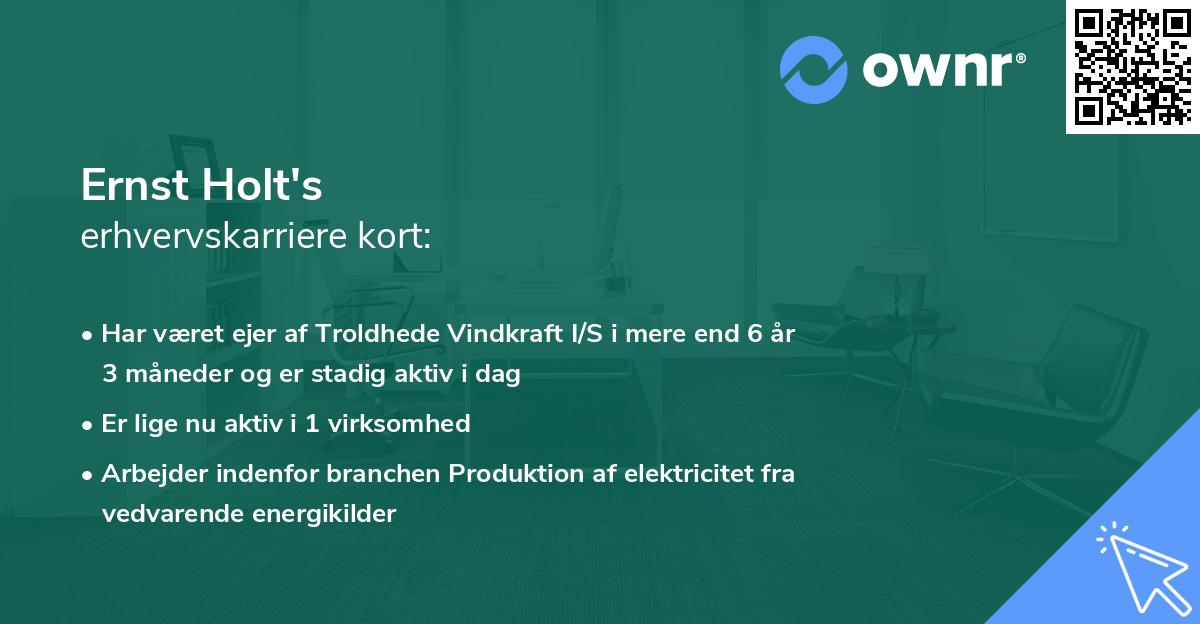 Ernst Holt's erhvervskarriere kort