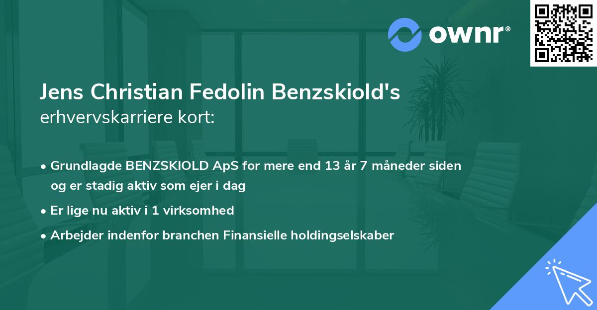 Jens Christian Fedolin Benzskiold's erhvervskarriere kort
