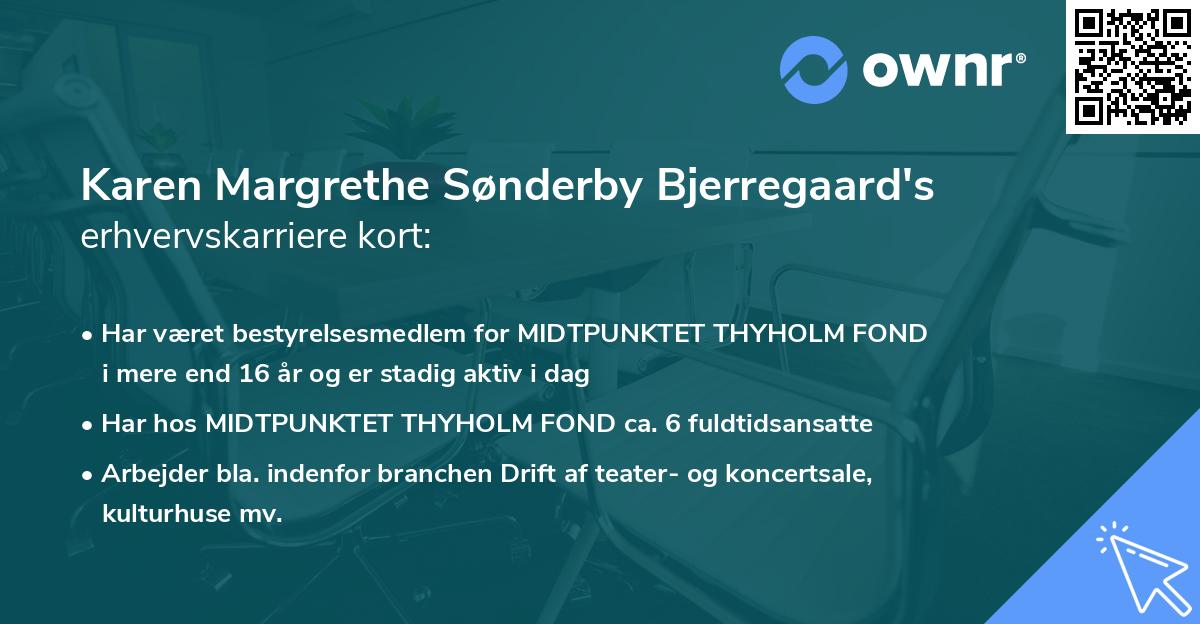 Karen Margrethe Sønderby Bjerregaard's erhvervskarriere kort
