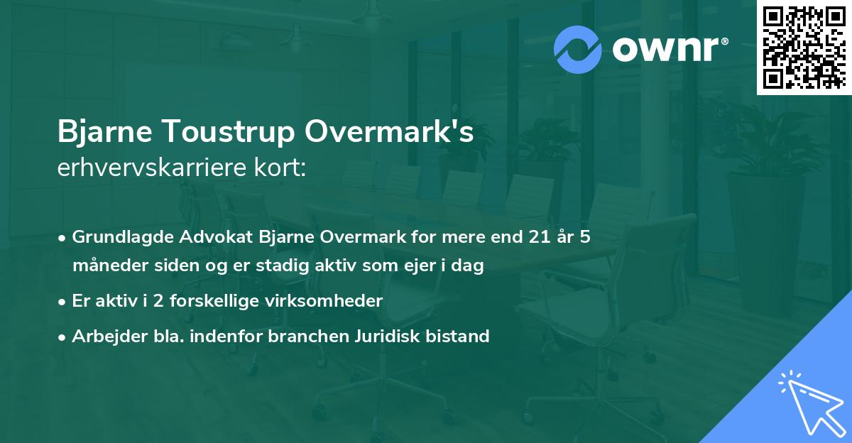 Bjarne Toustrup Overmark's erhvervskarriere kort