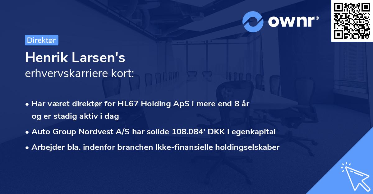Henrik Larsen's erhvervskarriere kort