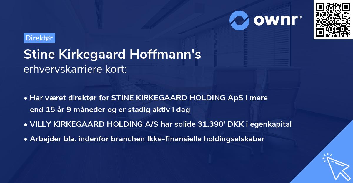 Stine Kirkegaard Hoffmann's erhvervskarriere kort