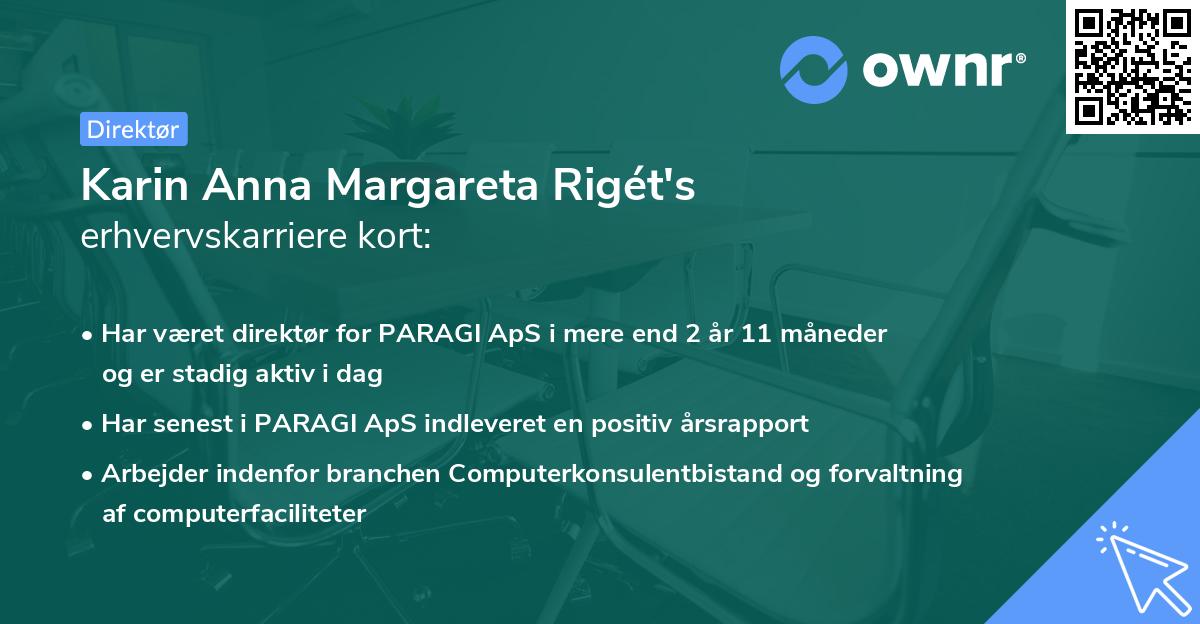 Karin Anna Margareta Rigét's erhvervskarriere kort