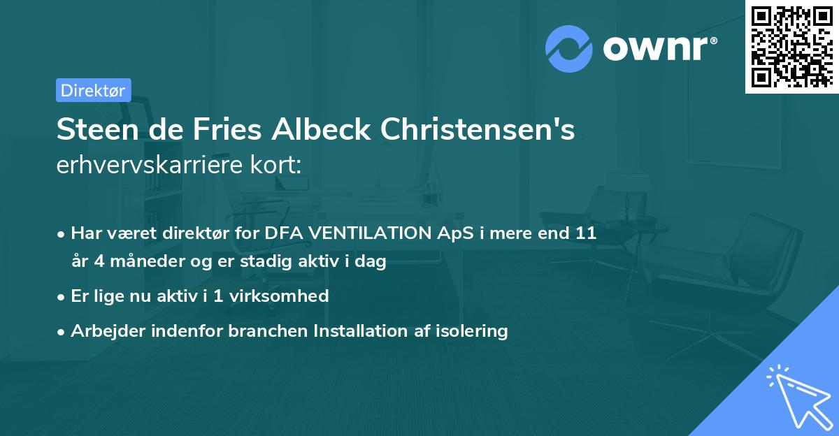 Steen de Fries Albeck Christensen's erhvervskarriere kort