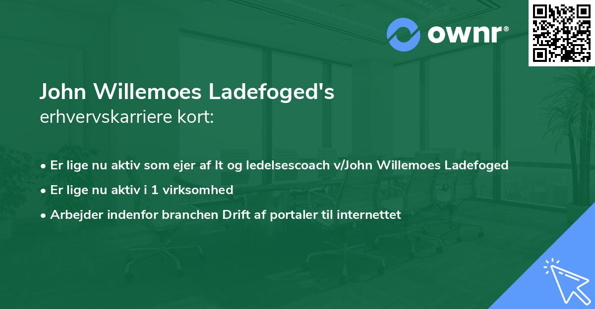 John Willemoes Ladefoged's erhvervskarriere kort