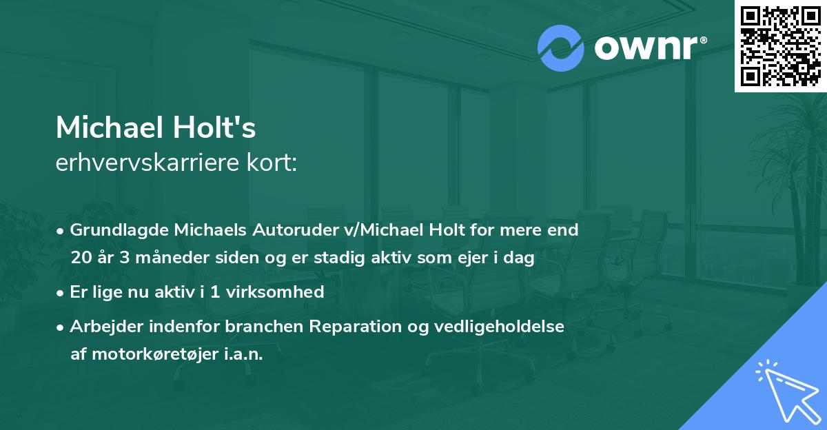 Michael Holt's erhvervskarriere kort