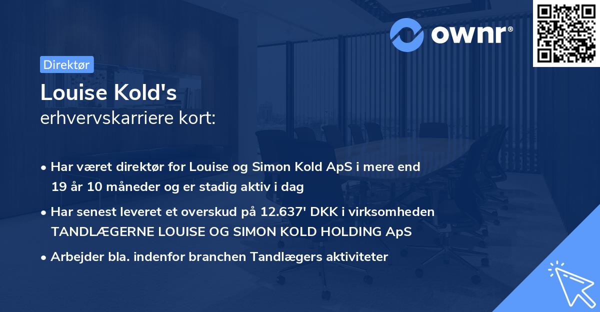 Louise Kold's erhvervskarriere kort